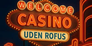 Oplev spændingen ved casino uden ROFUS online Oplev spændingen ved casino uden ROFUS online